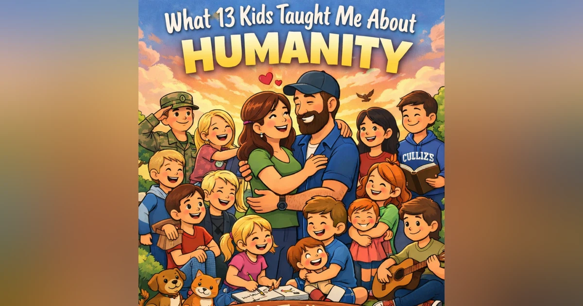 What 13 Kids Taught Me About Humanity
