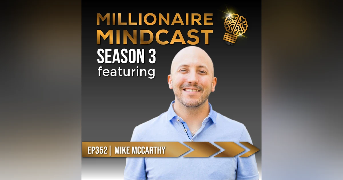 6 Life Pillars That GoBundance Tribe Of Millionaires Live By | Mike McCarthy