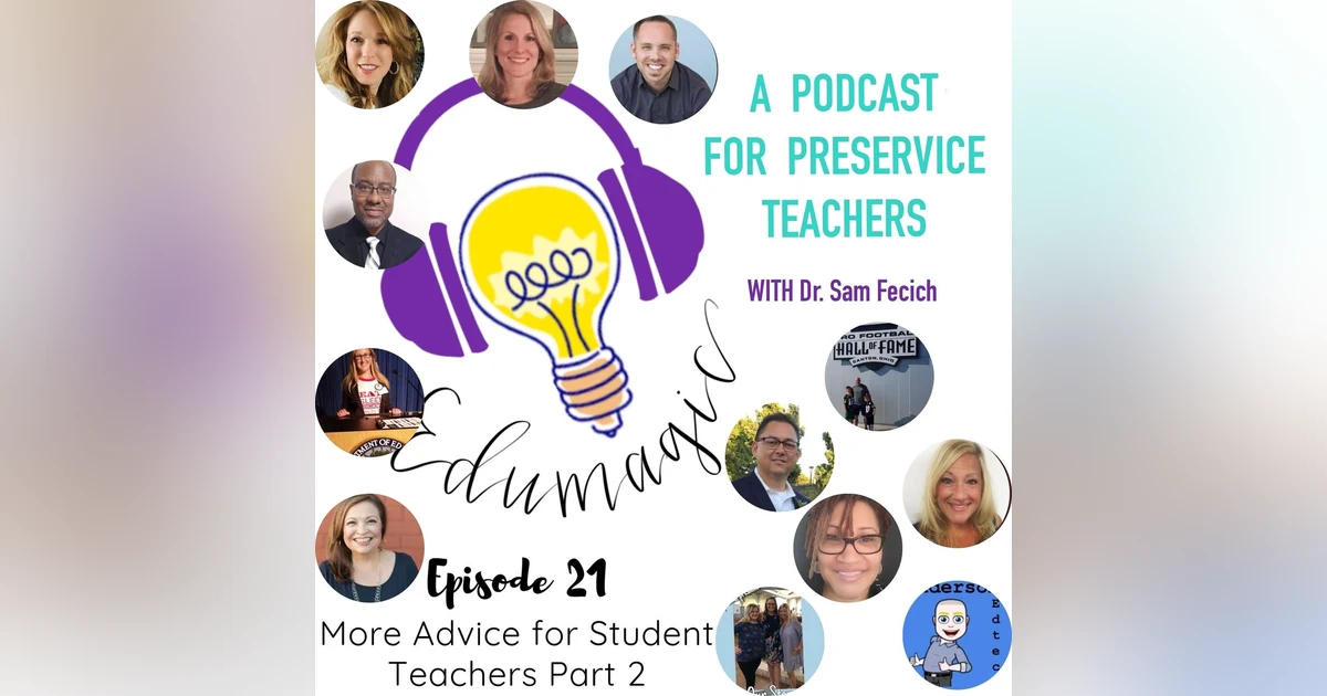 More Advice for Student Teachers Part 2 - 21
