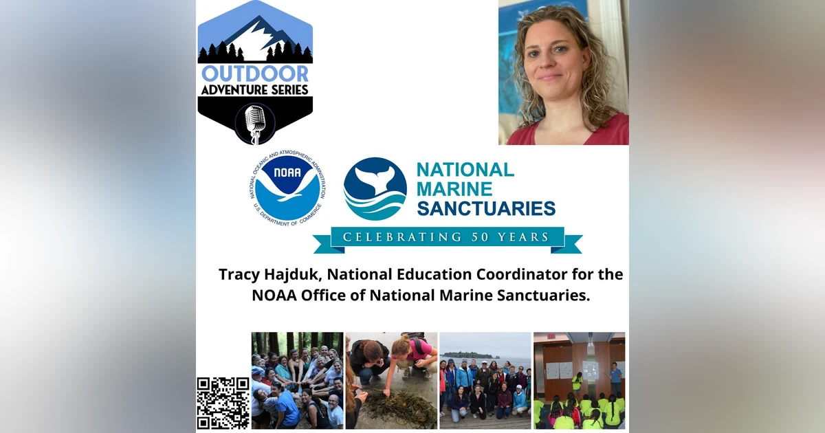 Tracy Hajduk, National Education Coordinator for the NOAA Office of National Marine Sanctuaries