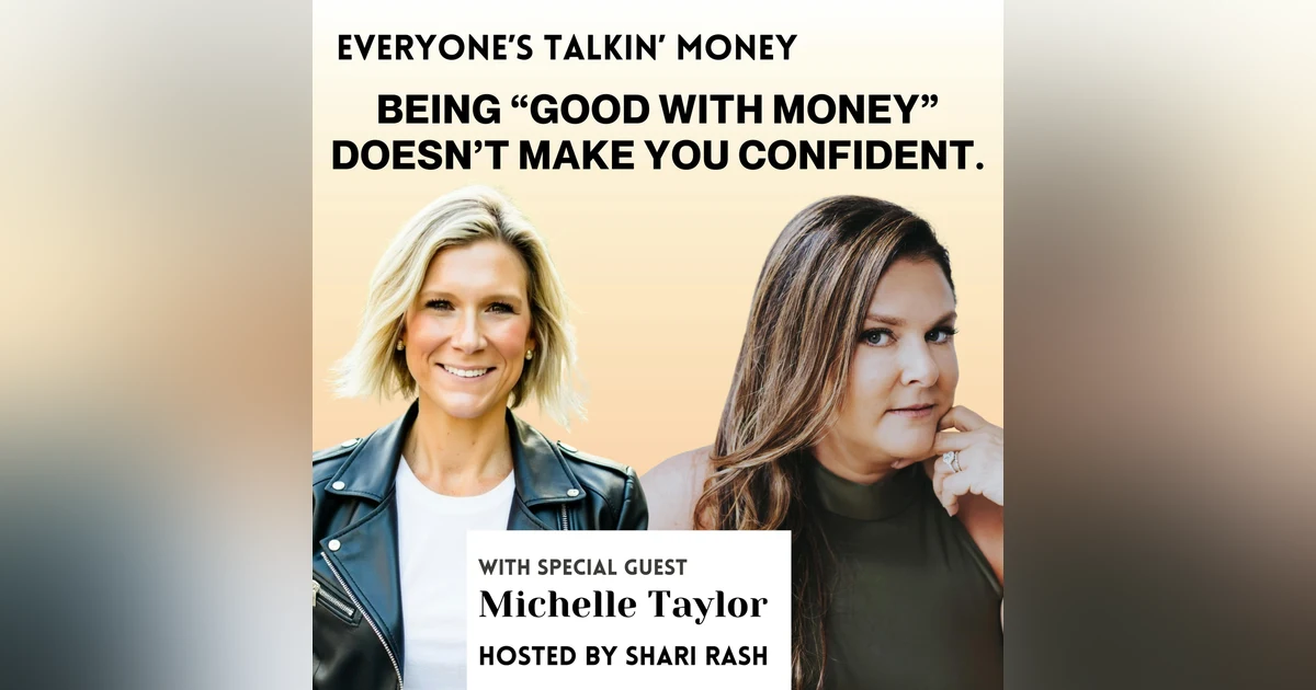 Why Being “Good With Money” Still Doesn’t Mean You Feel Confident