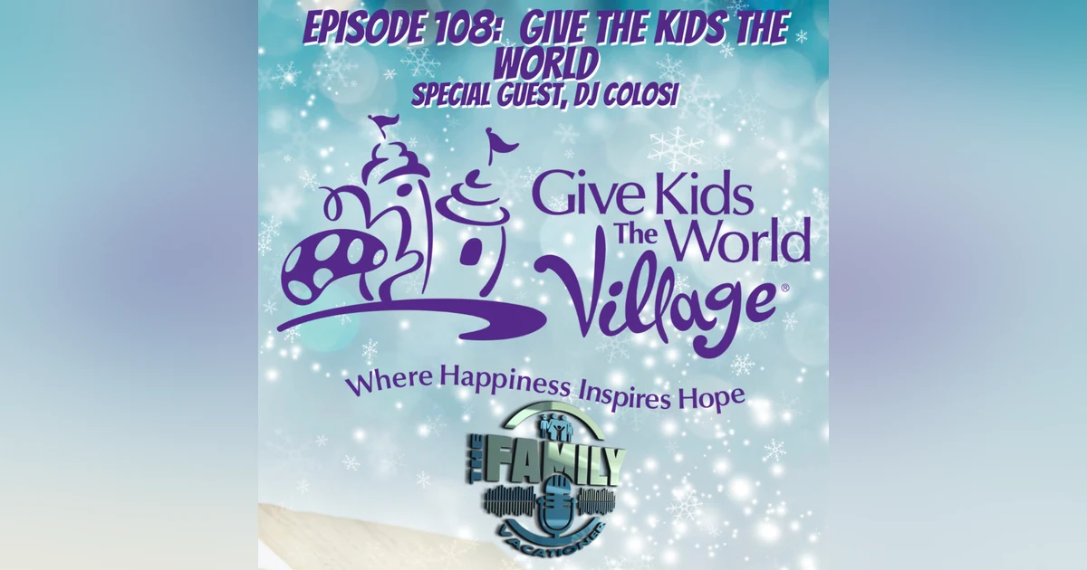 Give the Kids the World Village