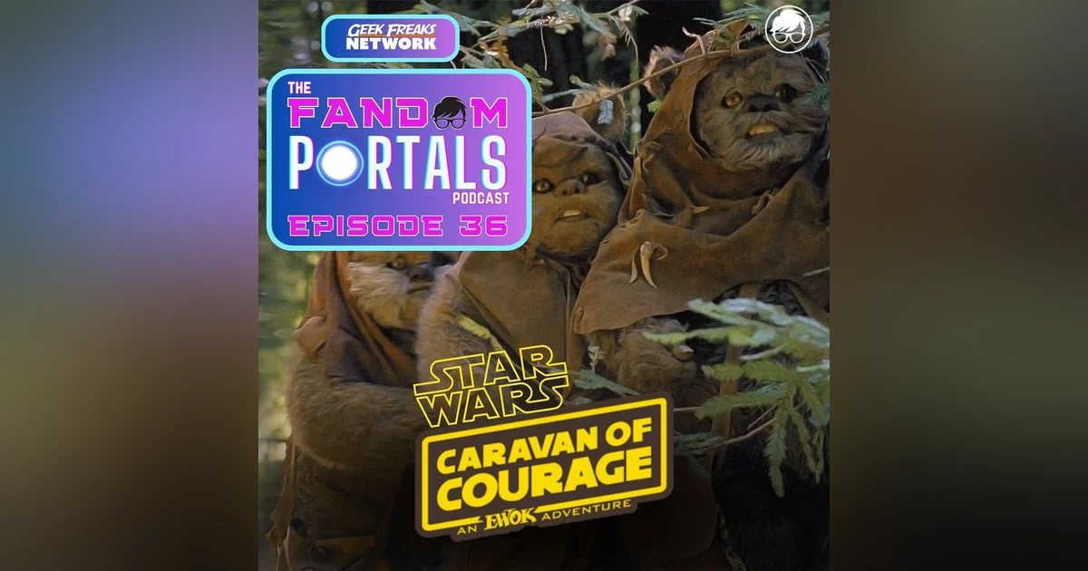 Star Wars: Caravan of Courage, An Ewok Adventure (1984) - Ewoks, War Crimes, and Growing Up Star Wars