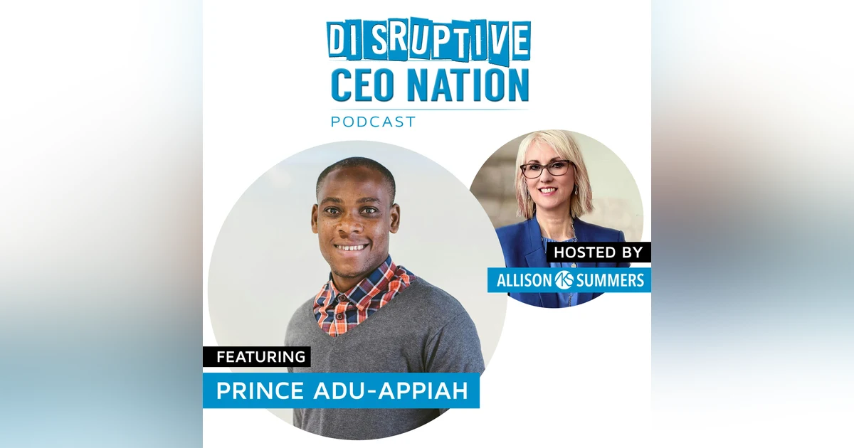 EP 76 Prince Adu-Appiah – Founder and CEO, 1 Billion Africa (Ghana)
