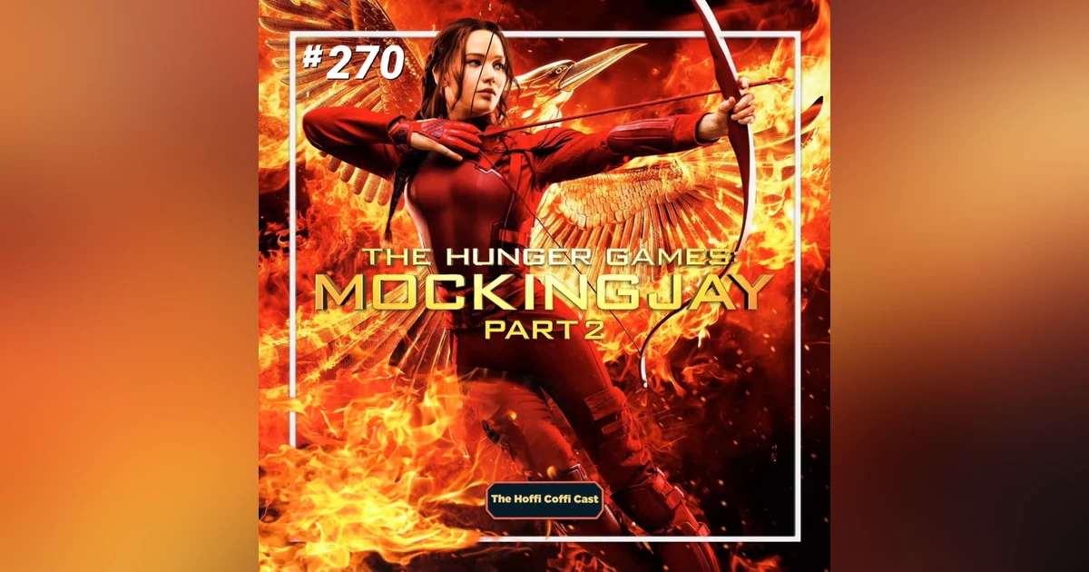 270 - The Hunger Games: Mockingjay - Part 2 (2015)