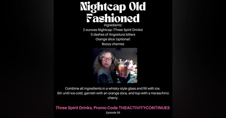 image for Episode 58 Drink: Nightcap Old Fashioned