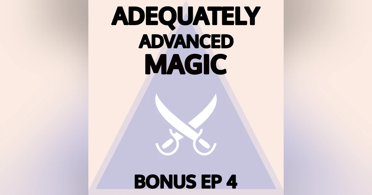 Bonus Episode 4: Wholly Peculiar Family Pt.2