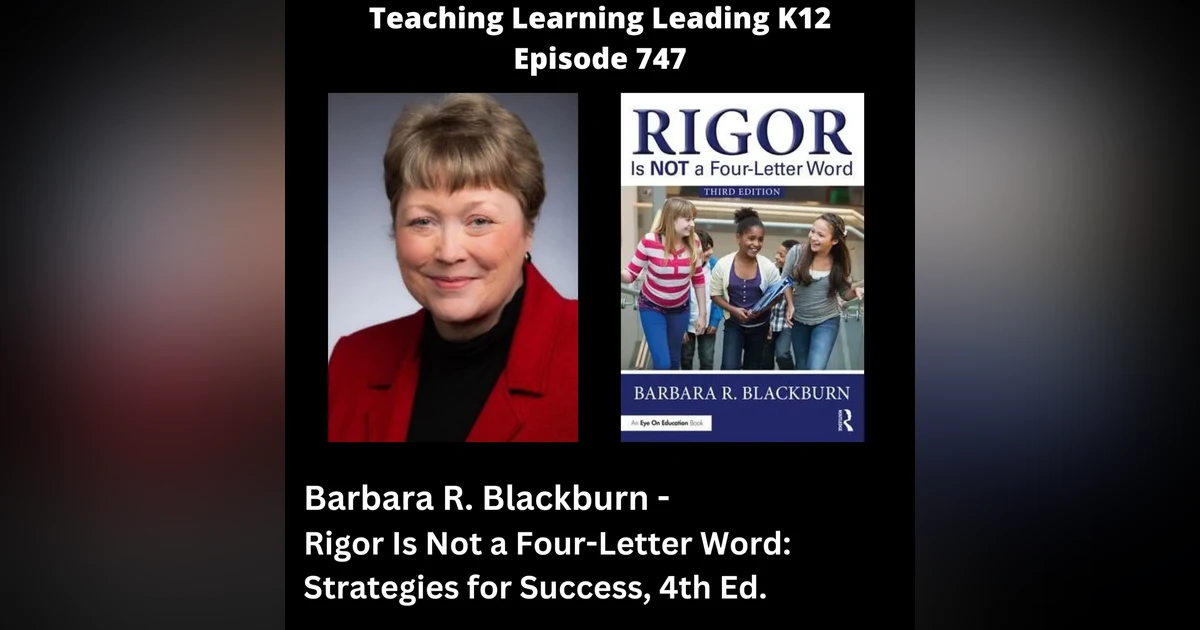 Barbara R. Blackburn - Rigor Is Not a Four-Letter Word: Strategies for Success, 4th Ed. - 747