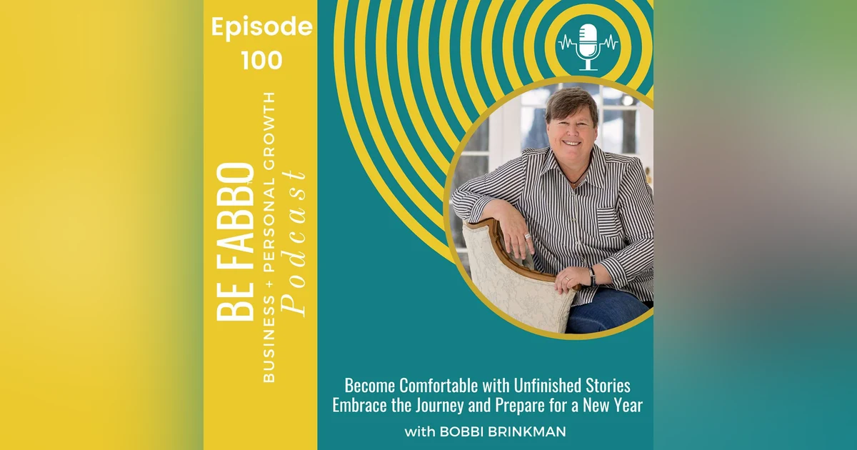 Become Comfortable with Unfinished Stories Embrace the Journey and Prepare for a New Year