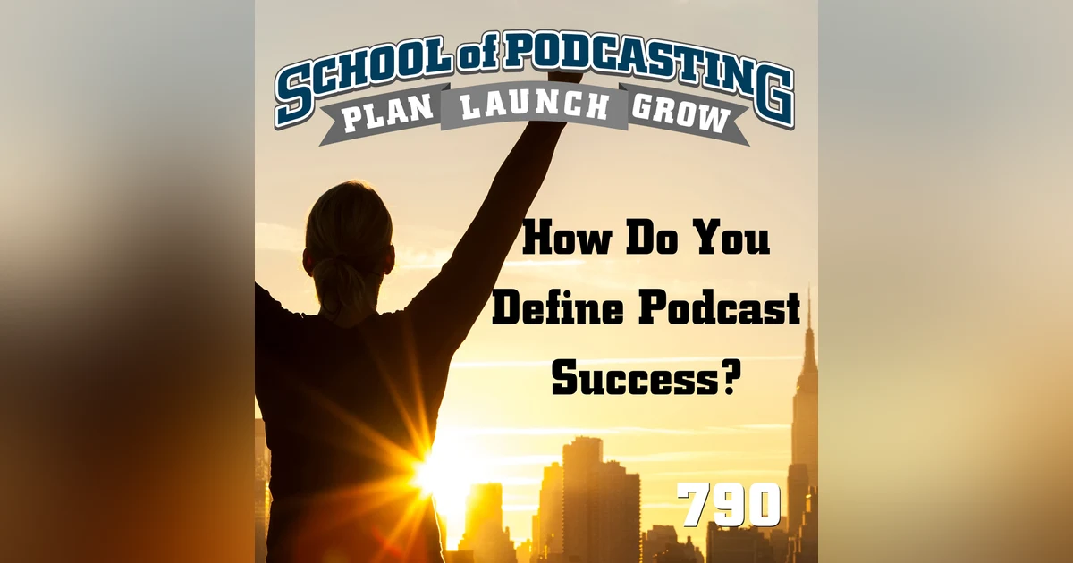 How Do You Define Podcast Success?