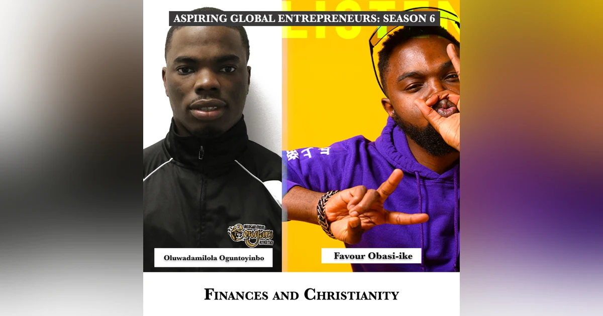 🙏 Finances and Christianity with Oluwadamilola Oguntoyinbo 💰 - 218
