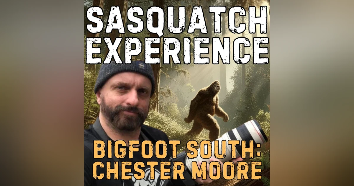 EP 99: Bigfoot South