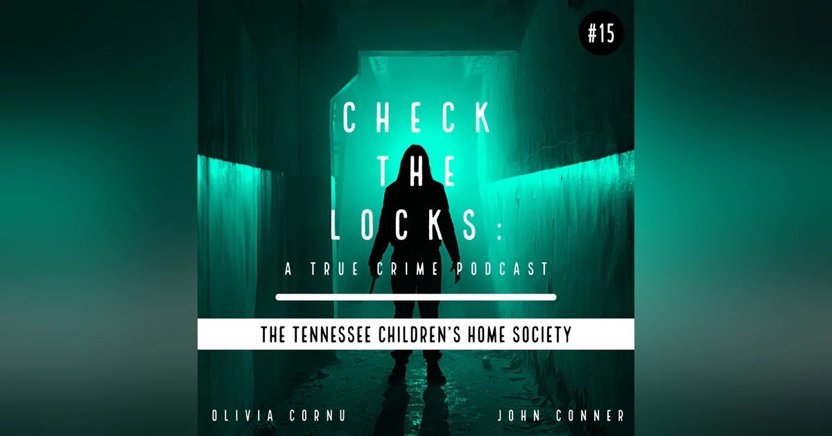 Episode 15: The Tennessee Children's Home Society