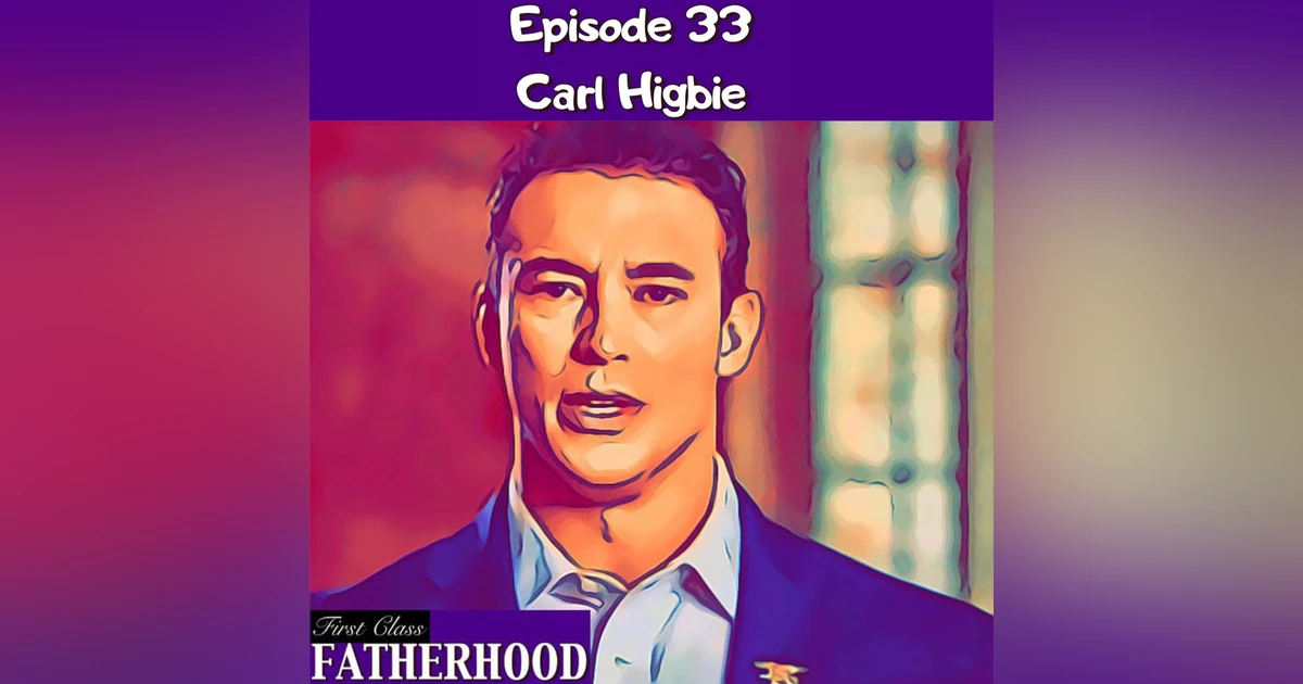 #33 Interview with Carl Higbie