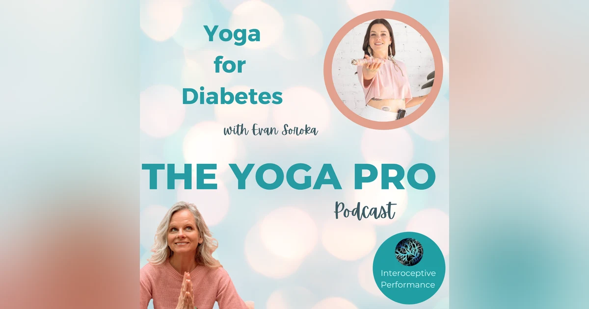 Yoga for Diabetes with Evan Soroka