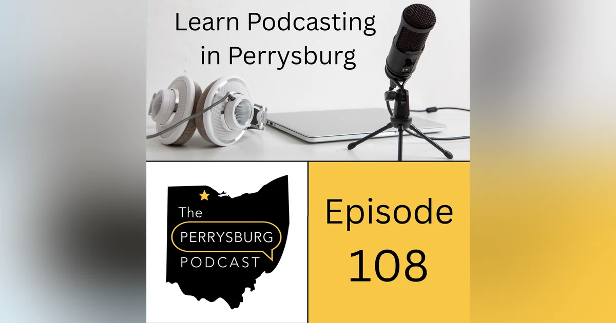 Learn Podcasting in Perrysburg (577 Foundation)