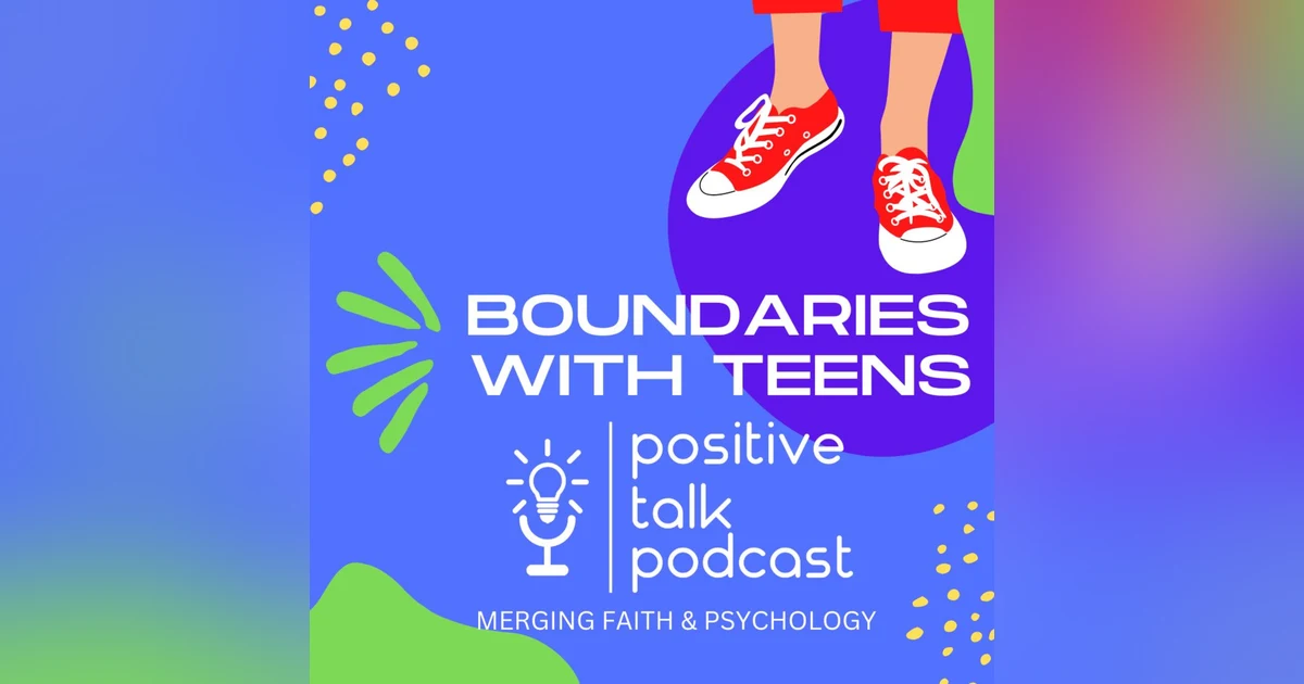 BOUNDARIES WITH TEENS