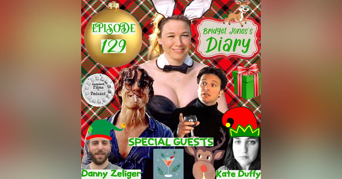 Comfort Films 129: Bridget Jones's Diary (2001)