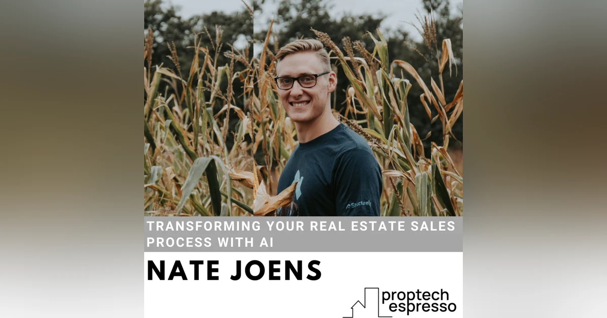 Nate Joens - Transforming Your Real Estate Sales Process With AI