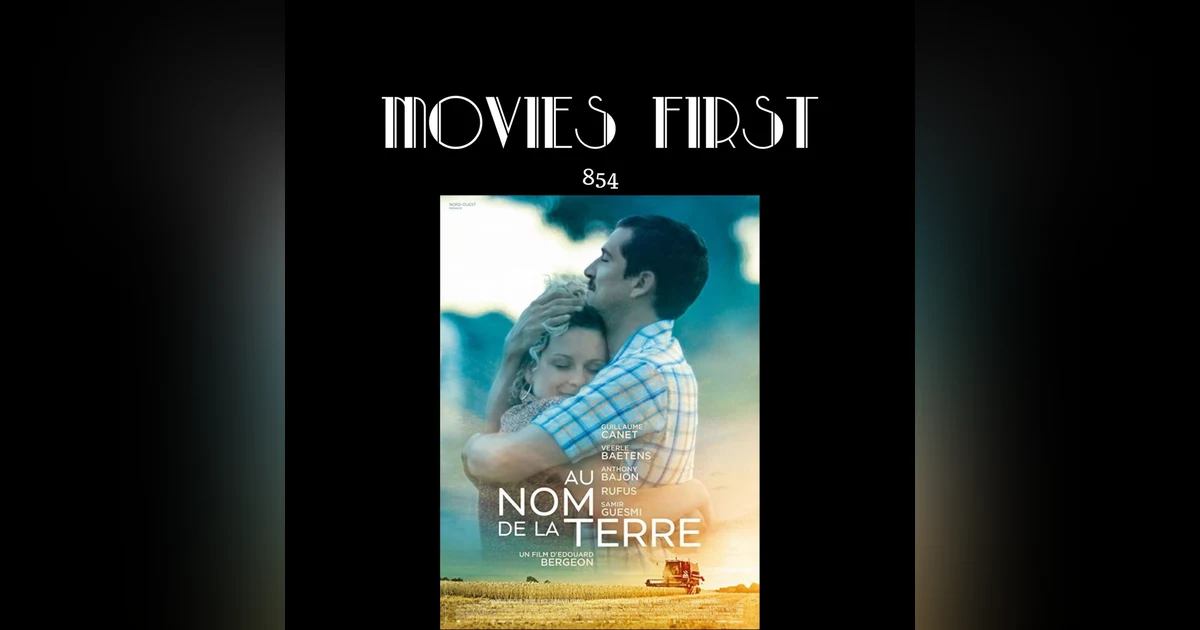 In The Name Of The Land (Au nom de la terre (original title) ) (Drama) (the @MoviesFirst review
