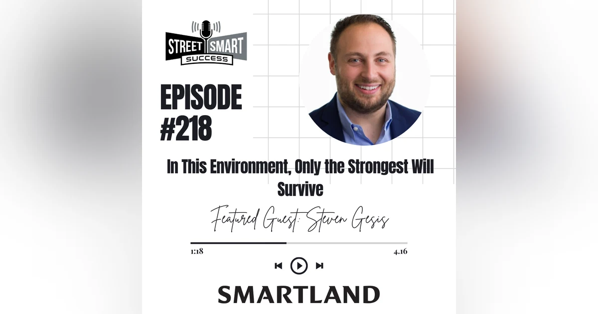 218: In This Environment Only the Strongest Will Survive