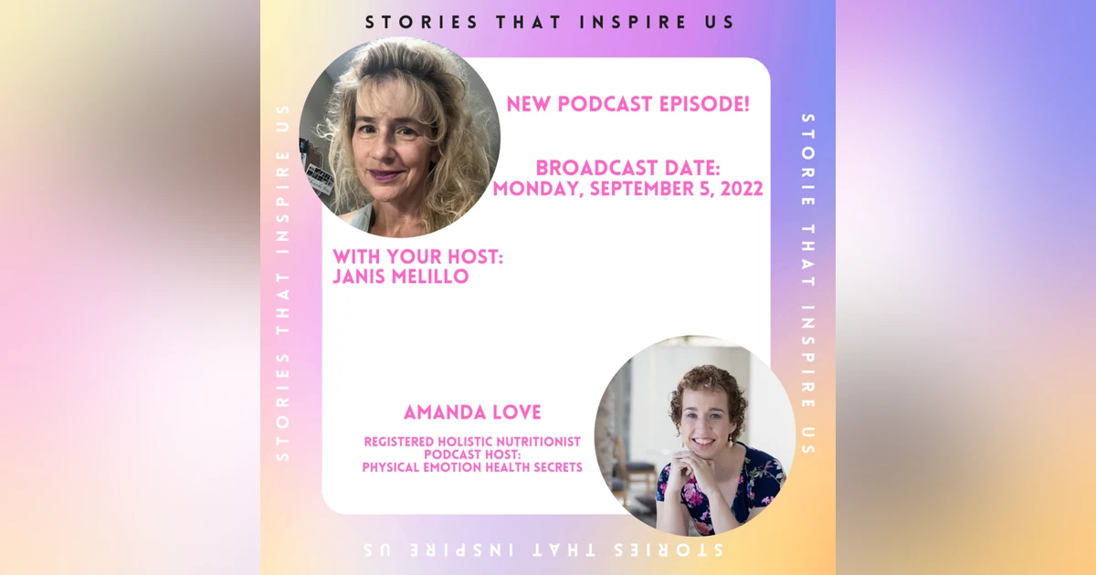 Stories That Inspire Us with Amanda Love - 09.05.22