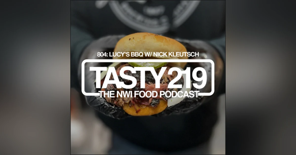 804: Lucy’s BBQ (w/ Nick Kleutsch)