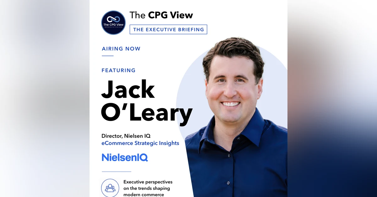 The eCommerce Inflection Point: Where Retail Growth Is Really Coming From (Jack O'Leary, Director, eCommerce Strategic Insights at NielsenIQ)