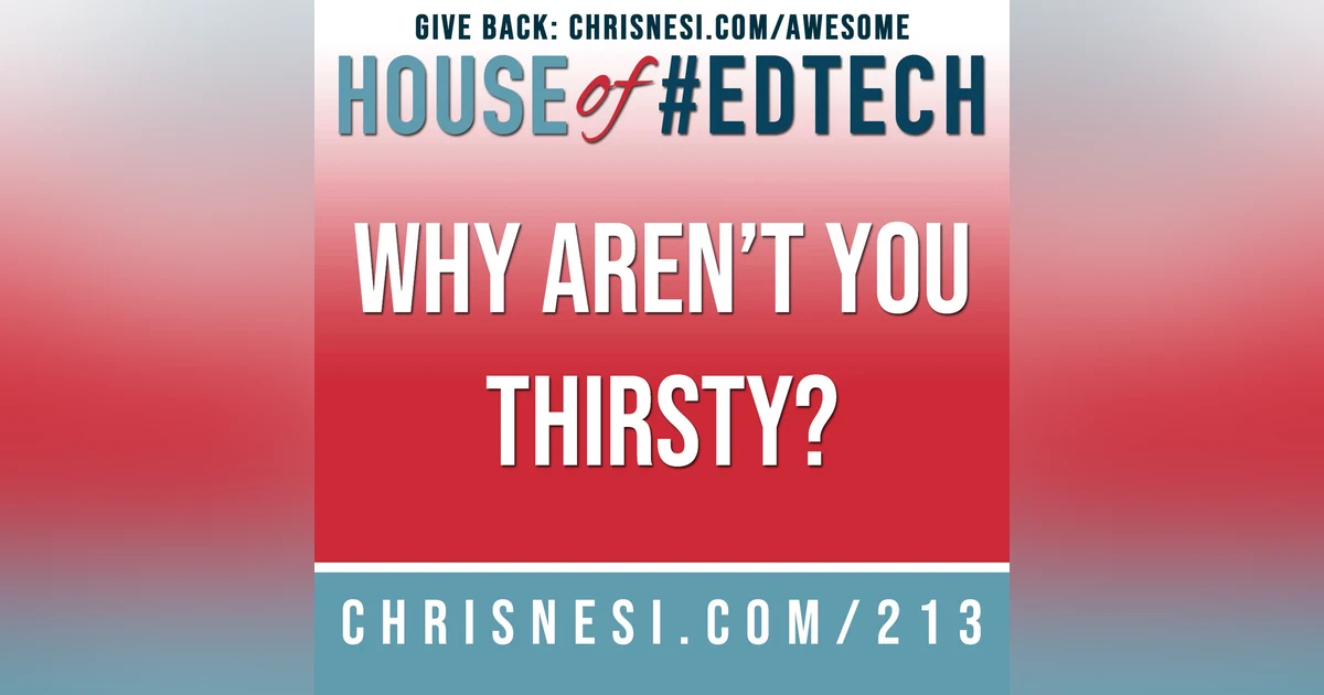 Why Aren't You Thirsty? - HoET213
