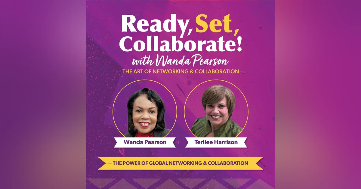Unlocking the Secrets to Successful Global Networking: A Conversation with Terilee Harrison on Trust, Collaboration, and Business Growth