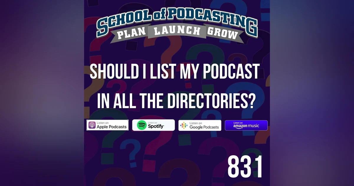 Should I List My Podcast on All The Directories?