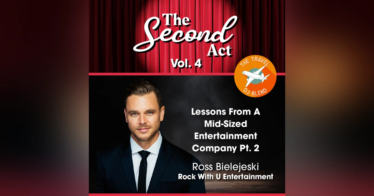 The Second Act Vol 4: Lessons From A Mid-Sized Entertainment Company Pt. 2
