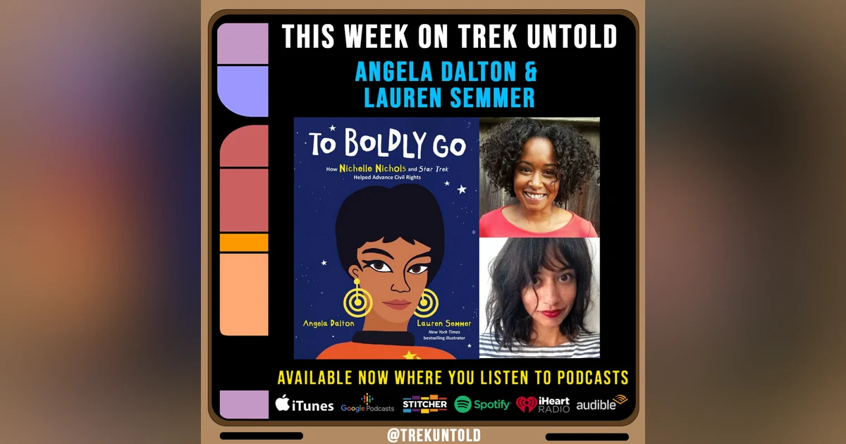 112: Angela Dalton & Lauren Semmer Boldly Go To Star Trek Kid's Books