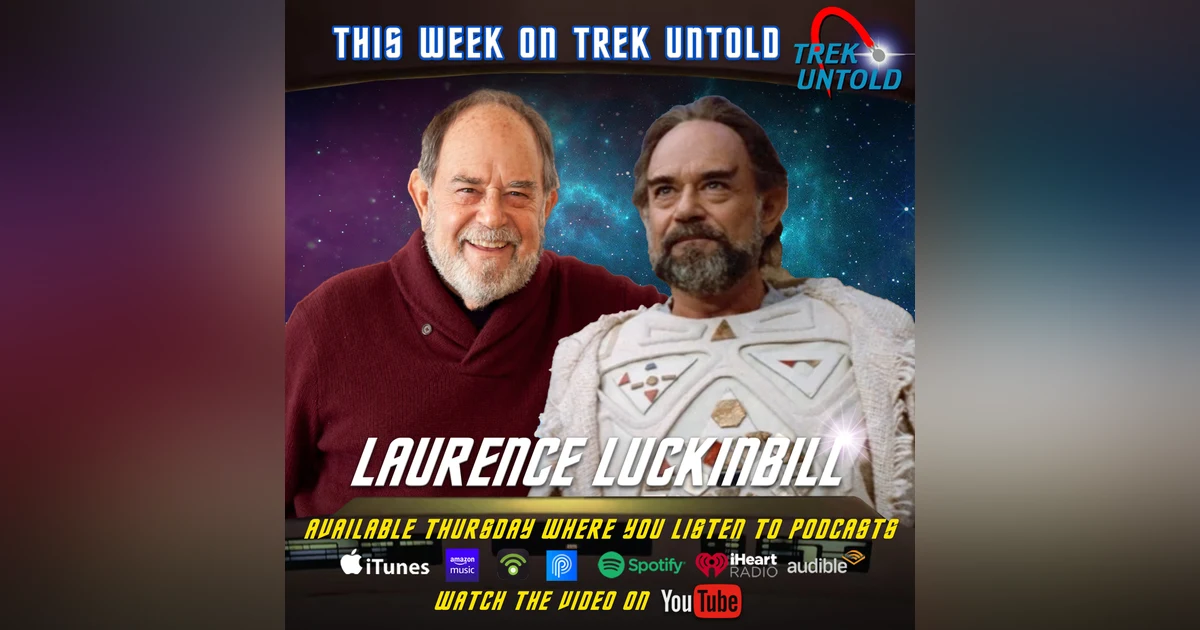 Laurence Luckinbill: Risk, Reward, and Vulcan Ears