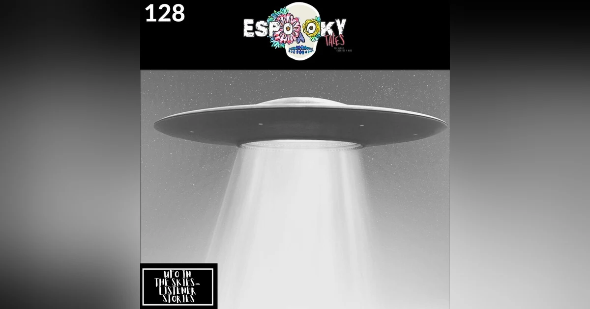 UFOs in the Skies- Listener Stories with Chaz of the Dead