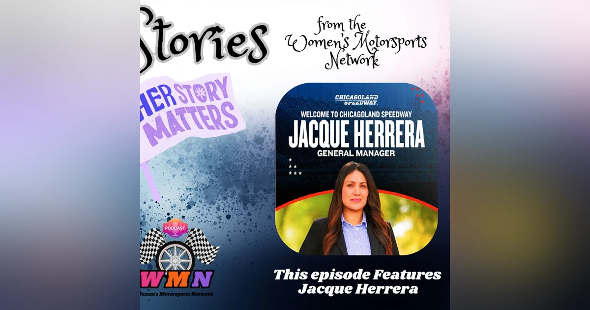 How A Chicago Community Leader Helped Bring NASCAR Home with Jacque Herrera