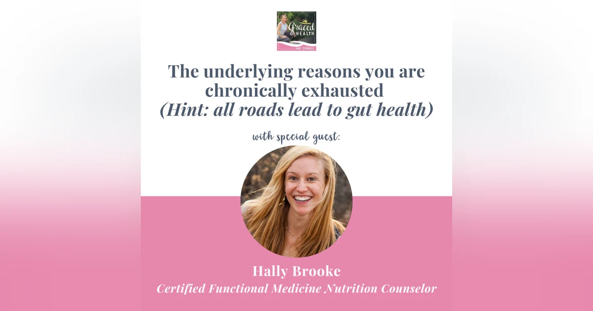 The underlying reasons you are chronically exhausted (Hint: all roads lead to gut health)