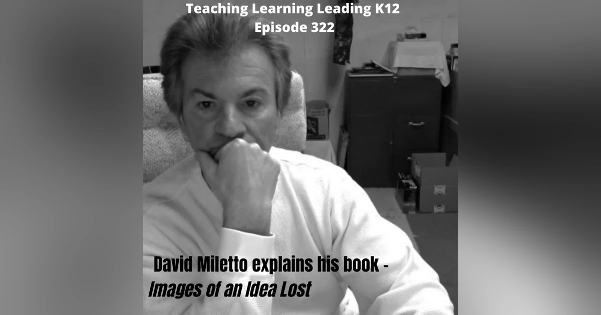 David Miletto Explains His Book Images of an Idea Lost  - 322