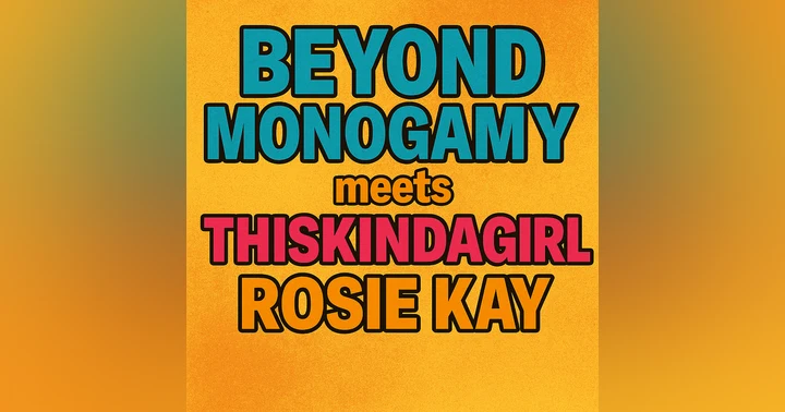 image for This Kind of Girl: UK Writer Rosie Kay on Non-Monogamy, Bisexuality & Being Unapologetically Yourself