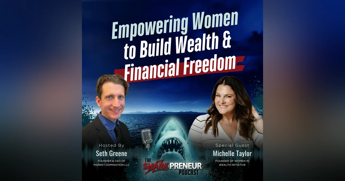 Episode 1196: Empowering Women to Build Wealth and Financial Freedom with Michelle Taylor