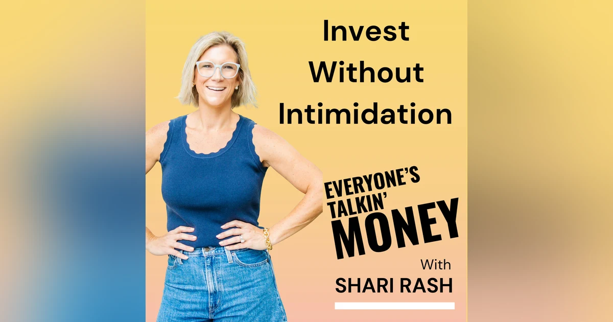 Investing Without Intimidation: From Overthinking to Ownership - Financial Confidence Bootcamp Part 4