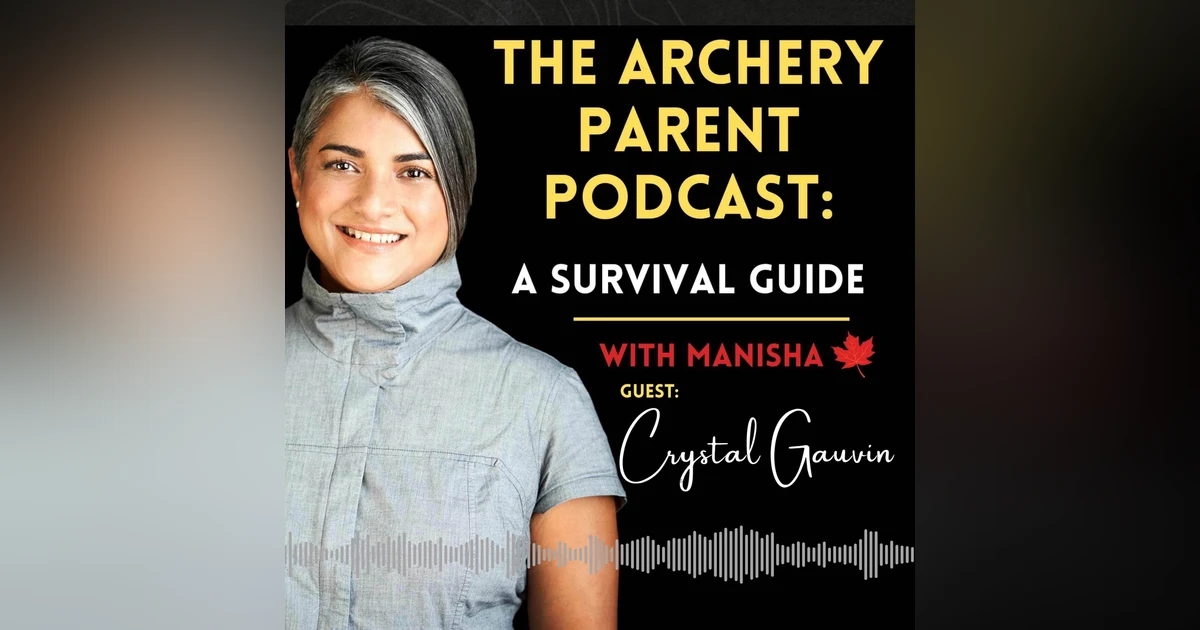Crystal Gauvin: Adventures, Arrows, and Unmissable Advice
