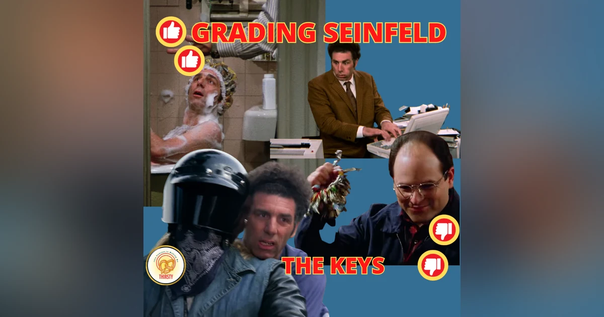 DO YOU EVER YEARN? | THE KEYS | GRADING SEINFELD