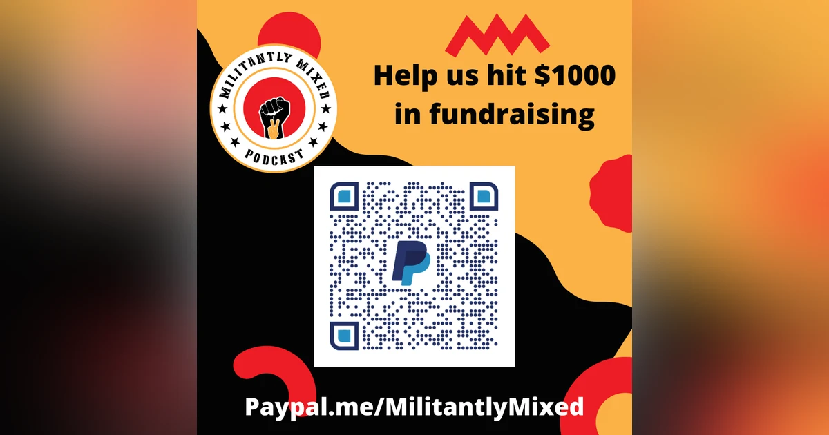 Emergency Fundraiser for Militantly Mixed