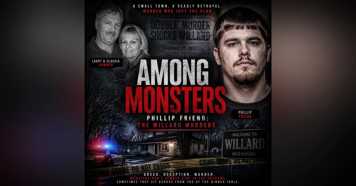 S2E24: Phillip Friend The Willard Murders