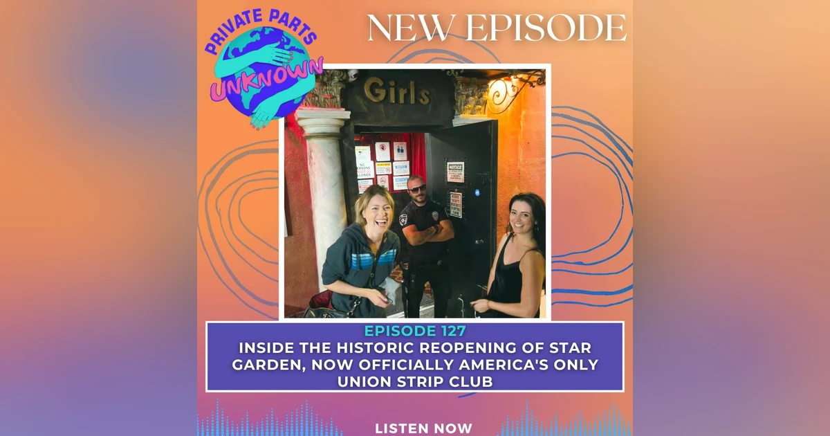 Inside the Historic Reopening of Star Garden, Now Officially America's Only Union Strip Club