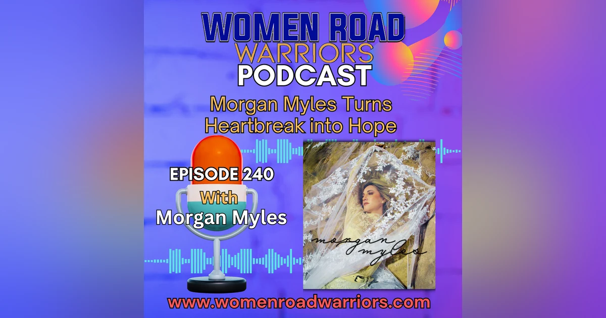 How Morgan Myles Turns Heartbreak into Hope