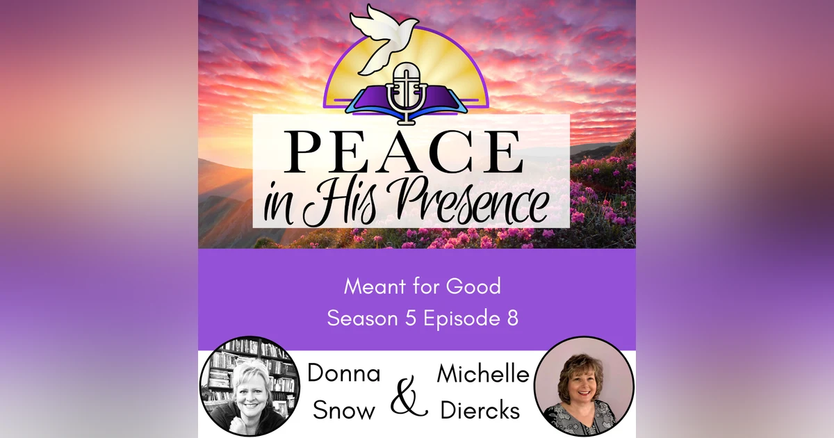 Meant For Good with Donna Snow
