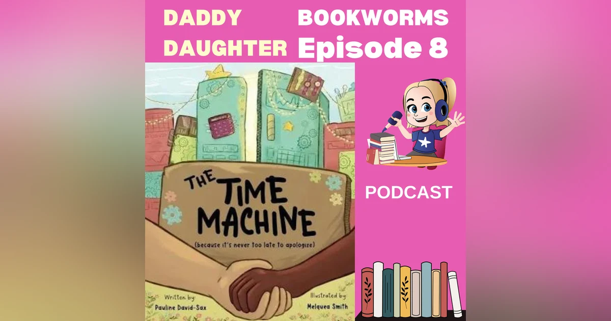 Daddy Daughter Bookworms Navigating Conflict Resolution in "Do You Say You're Sorry?" by Pauline David-Sax & illustrated Melquea Smith