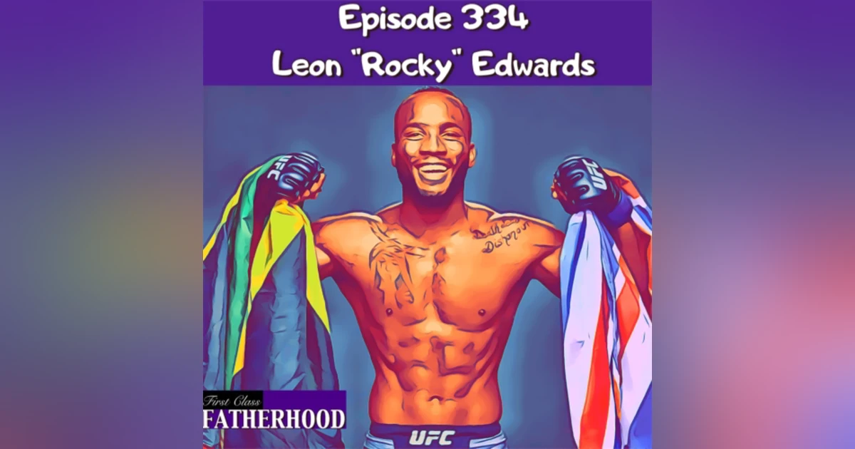 #334 Leon “Rocky” Edwards